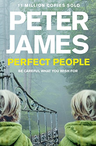 Perfect People: Be Careful what you wish for