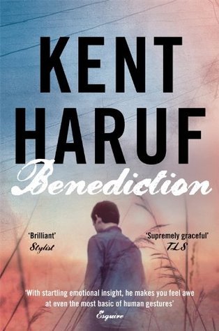 Benediction: Nominated for The Folio Prize 2014, and The James Tait Black Prize for Fiction 2014 (Plainsong, 3)