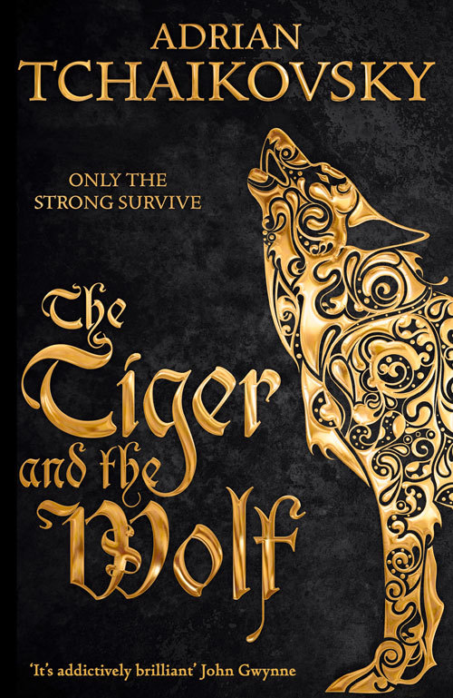 The Tiger and the Wolf: Adrian Tchaikovsky (Echoes of the Fall, 1)