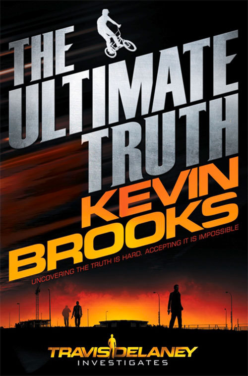 The Ultimate Truth: Travis Delaney Investigates (Travis Delaney Investigates, 1, Band 1)