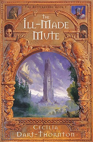 Ill-Made Mute (The Bitterbynde Trilogy) (The Bitterbynde Trilogy, 1)