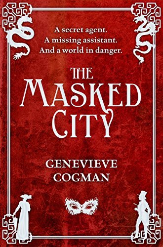 The Masked City (The Invisible Library series, 2, Band 2)