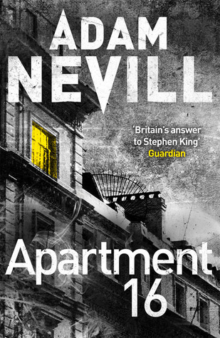 Apartment 16: Nominated for The British Fantasy Award Best Horror Novel 2011