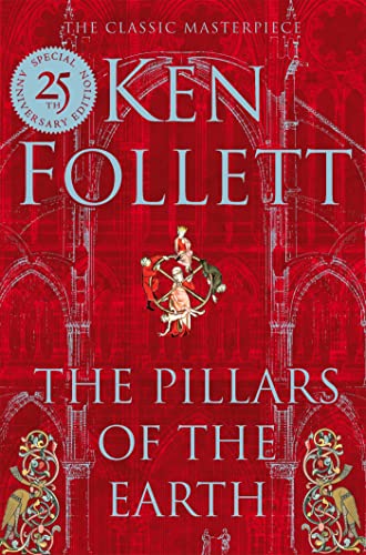 The Pillars of the Earth (The Kingsbridge Novels, 1)