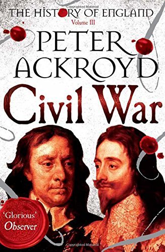 Civil War: The History of England Volume III (The History of England, 3, Band 3)