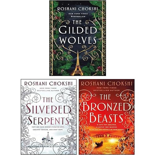 The Gilded Wolves Series 3 Books Collection Set By Roshani Chokshi (Gilded Wolves, Silvered Serpents, Bronzed Beasts)