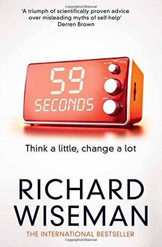 59 Seconds: Think a Little, Change a Lot