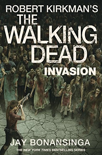 Invasion: The Walking Dead (The Walking Dead, 6)