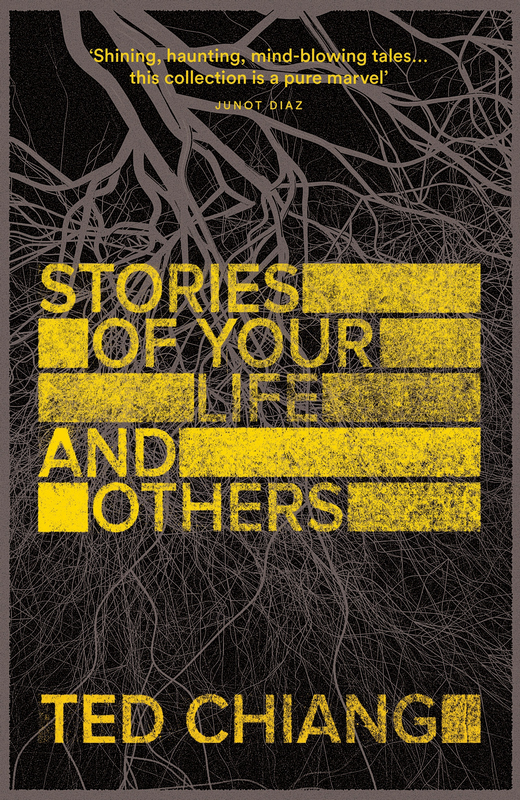 Stories of Your Life and Others: Ted Chiang