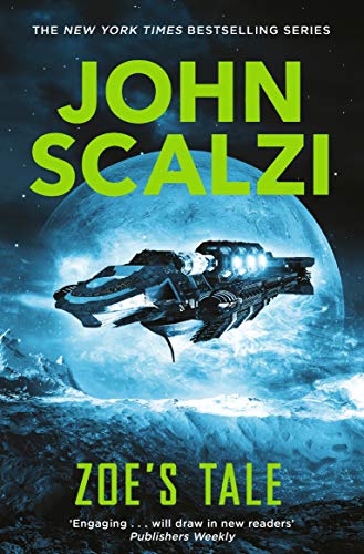 Zoe's Tale (Old Man’s War, 4)