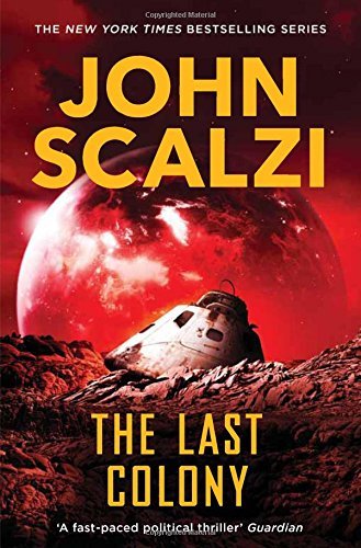 The Last Colony (The Old Man’s War series, 3)