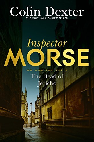 The Dead of Jericho (Inspector Morse Mysteries, 5, Band 5)