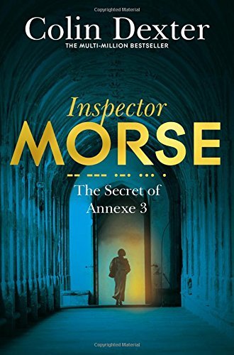 The Secret of Annexe 3 (Inspector Morse Mysteries)