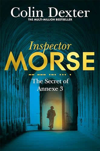 The Secret of Annexe 3 (Inspector Morse Mysteries)