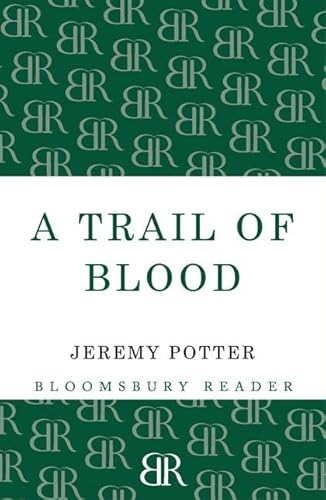 A Trail of Blood