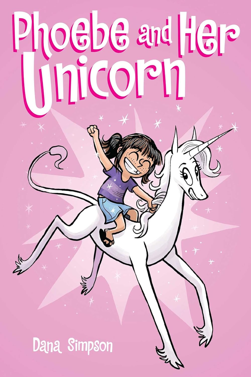 Phoebe and Her Unicorn (Volume 1): A Heavenly Nostrils Chronicle