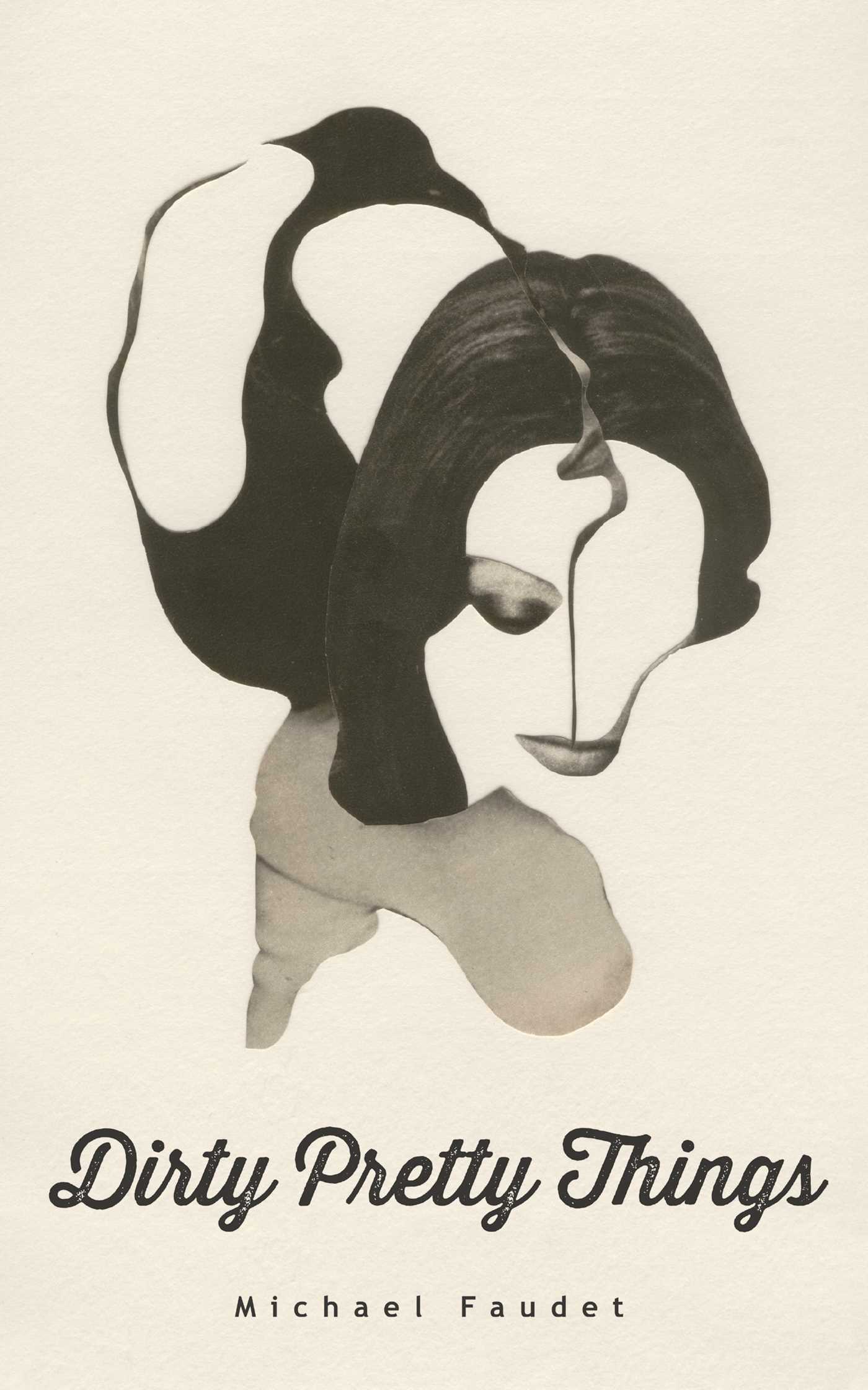Dirty Pretty Things (Volume 1) (Michael Faudet, Band 1)