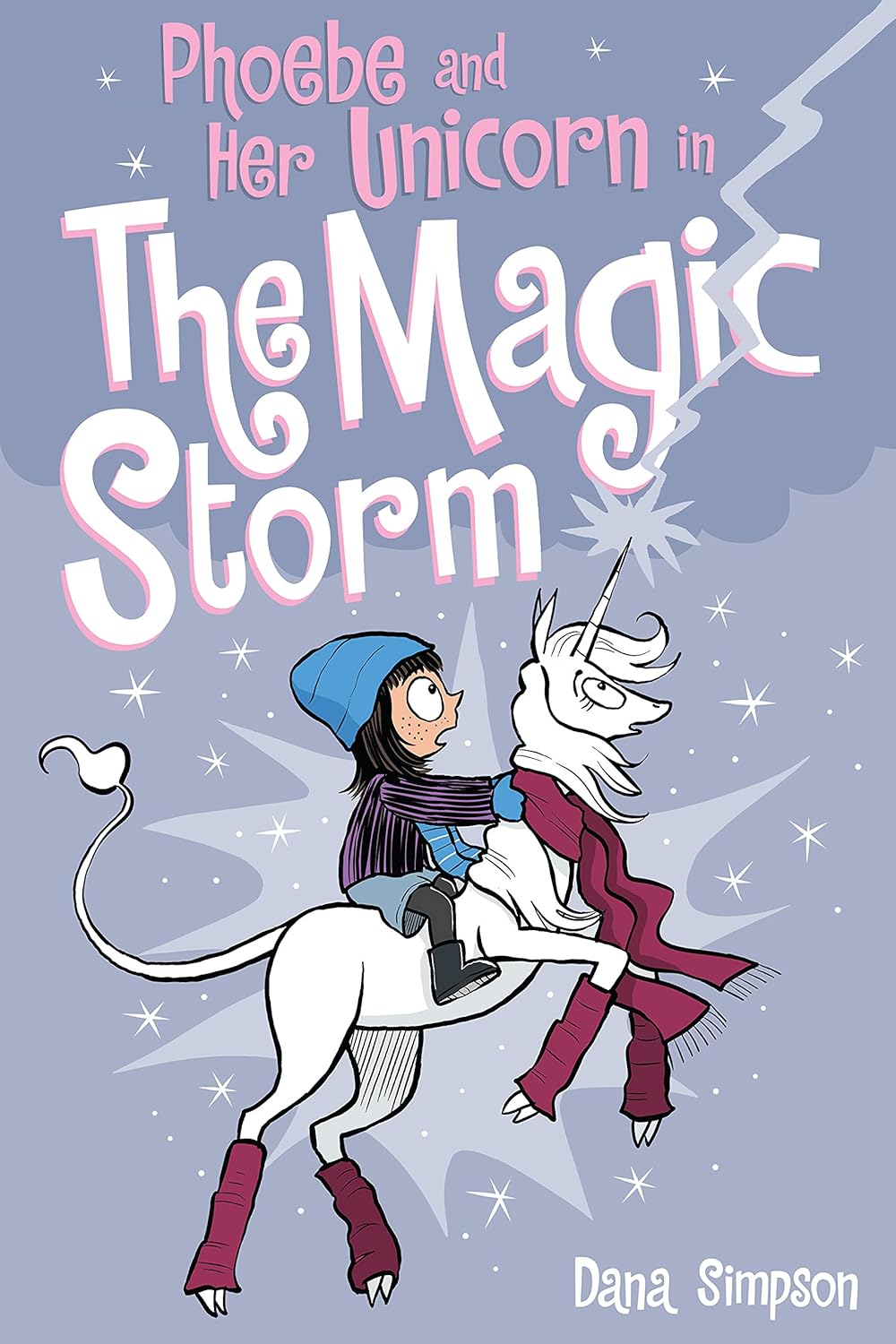 Heavenly nostrils chronicle gn vol 07 magic storm: Volume 6 (Phoebe and Her Unicorn, Band 6)