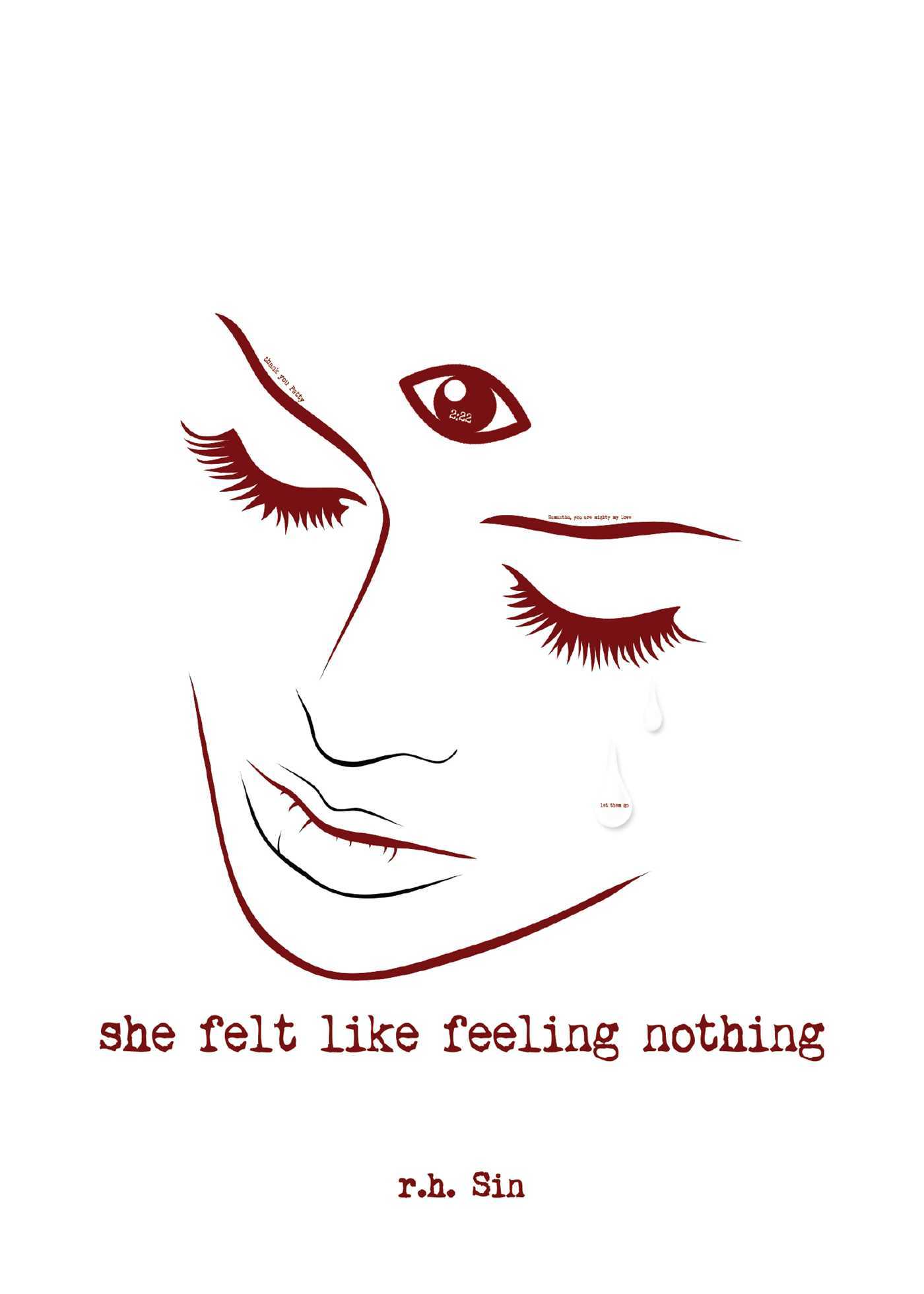 She Felt Like Feeling Nothing (Volume 1) (What She Felt, Band 1)
