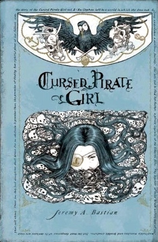 Cursed Pirate Girl The Collected Edition