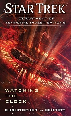 Department of Temporal Investigations: Watching the Clock (Star Trek)