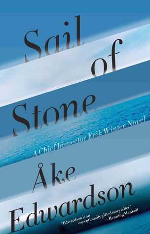 Sail of Stone (Chief Inspector Erik Winter)