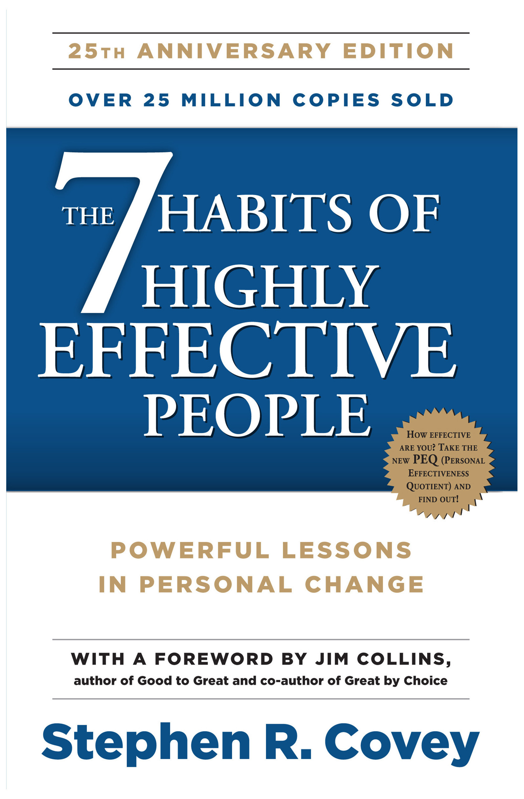 The 7 Habits of Highly Effective People: Powerful Lessons in Personal Change