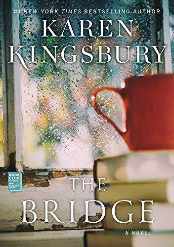 The Bridge: A Novel