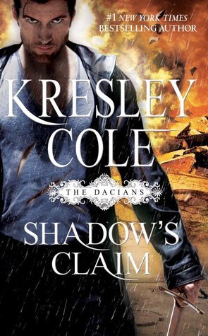 Shadow's Claim: Immortals After Dark: The Dacians (Volume 13)