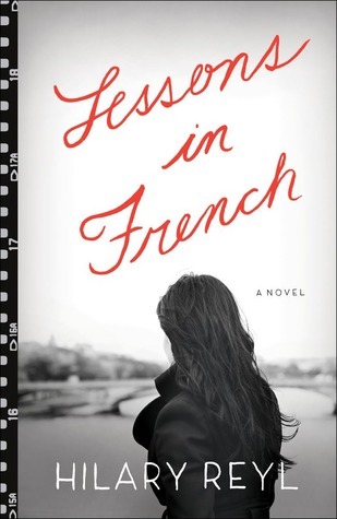 Lessons in French: A Novel