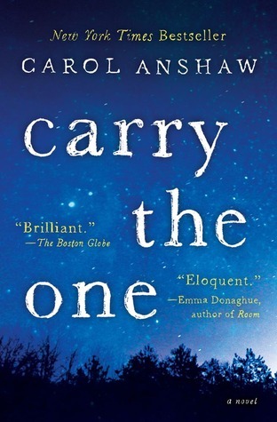 Carry the One: A Novel