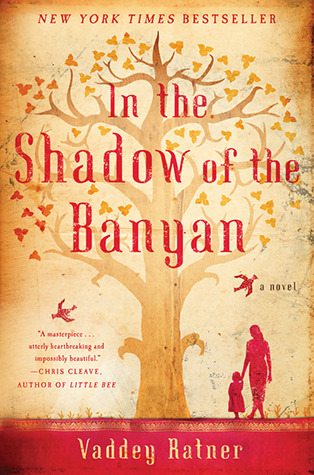 In the Shadow of the Banyan: A Novel