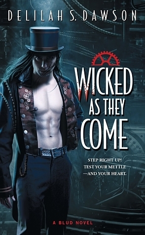 Wicked as They Come (Volume 1) (A Blud Novel, Band 1)