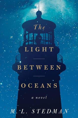 The Light Between Oceans: A Novel