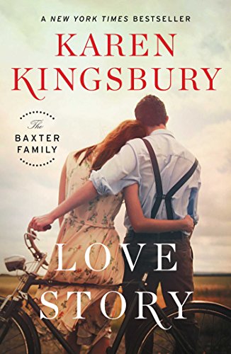 Love Story: A Novel (The Baxter Family)
