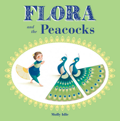 Flora and the Peacocks (Flora & Friends)