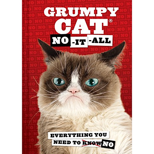 Grumpy Cat: No-It-All: Everything You Need to No