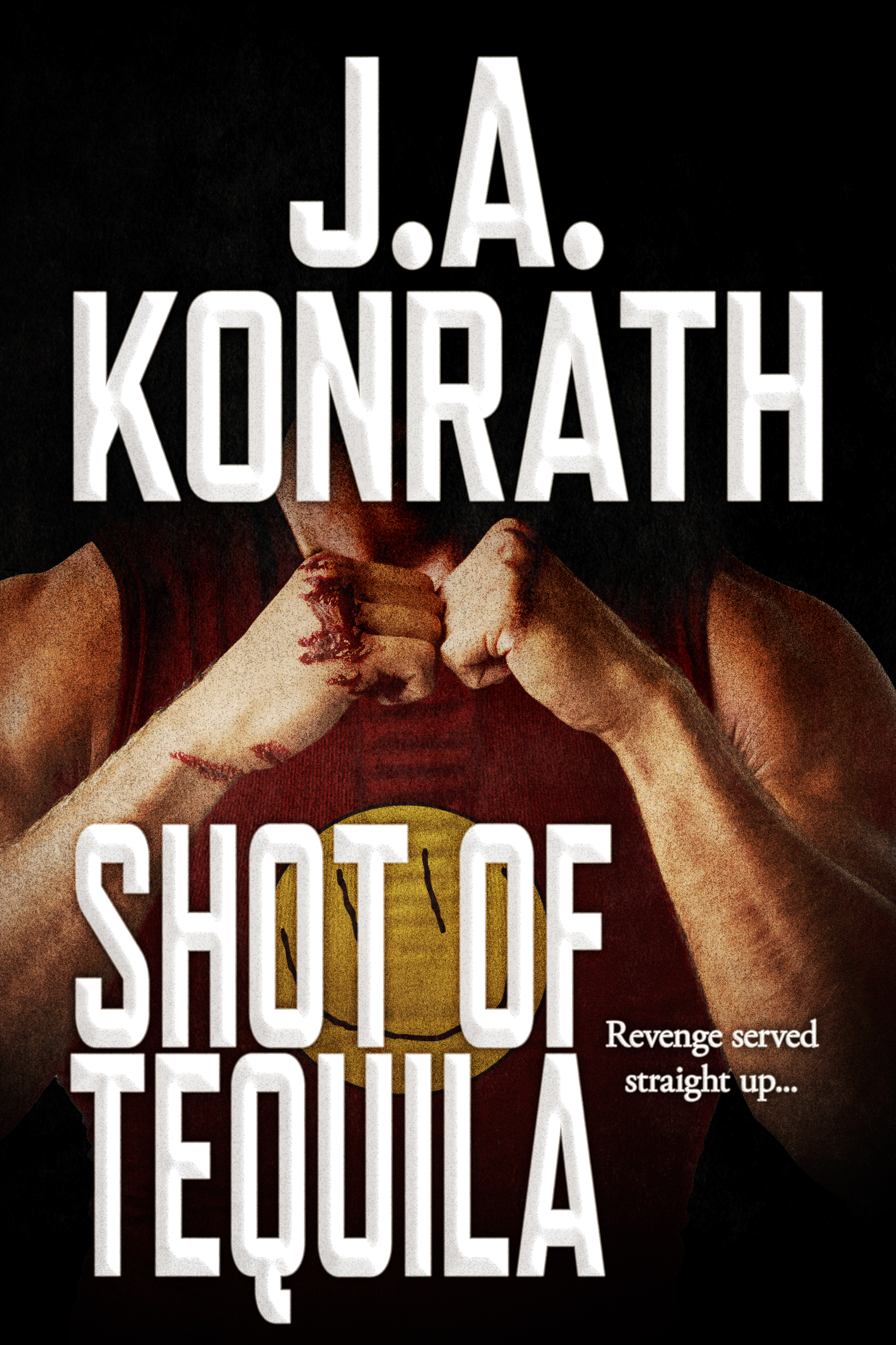 Shot of Tequila: A Jack Daniels Thriller