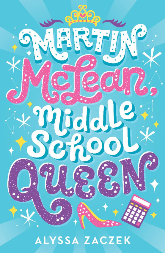 Zaczek, A: Martin McLean, Middle School Queen