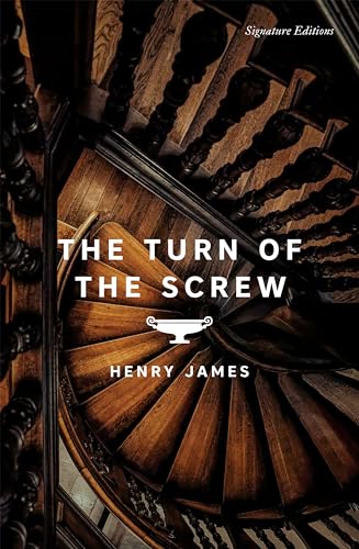 The Turn of the Screw (Signature Editions)