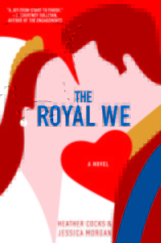 The Royal We (The Royal We, 1)
