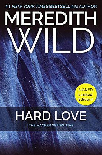 Hard Love: The Hacker Series #5