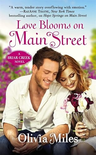 Love Blooms on Main Street: The Briar Creek Series