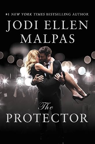 The Protector: A sexy, angsty, all-the-feels romance with a hot alpha hero
