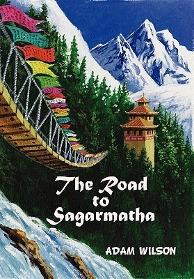 The Road to Sagarmatha: A Himalayan Adventure