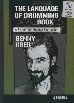 Benny Greb - The Language of Drumming Book: A System for Musical Expression