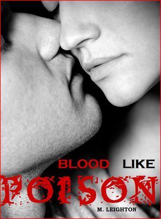 Blood Like Poison: For the Love of a Vampire