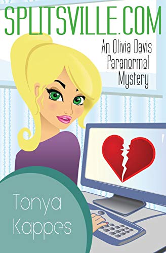 Splitsville.com (An Olivia Davis Paranormal Mystery, Band 1)