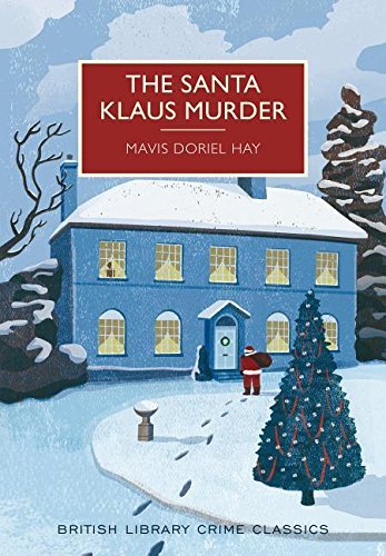 The Santa Klaus Murder (British Library Crime Classics)