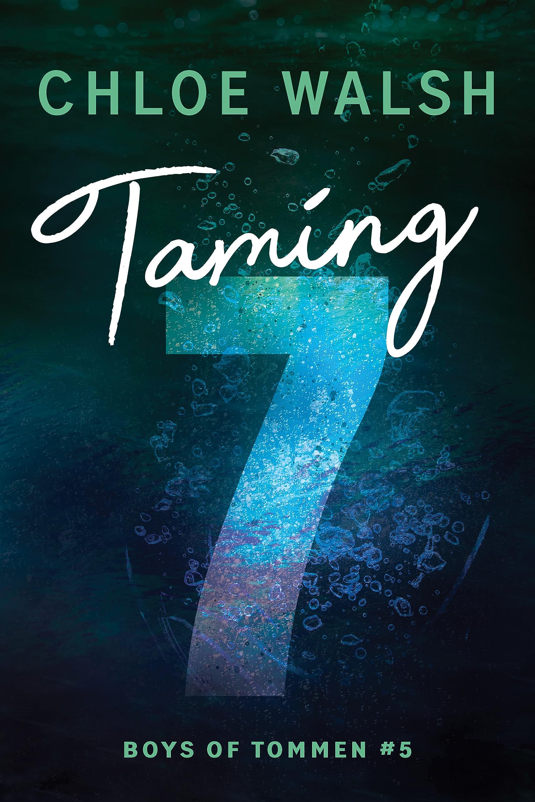 Taming 7 (Boys of Tommen, 5, Band 5)